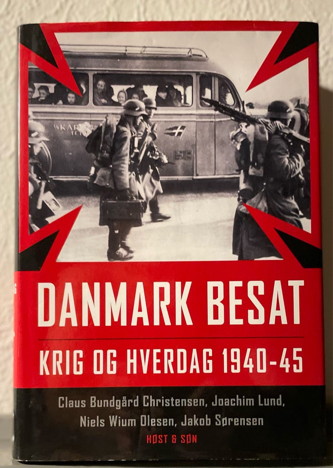 Danmark besat krig og hverdag 1940 -