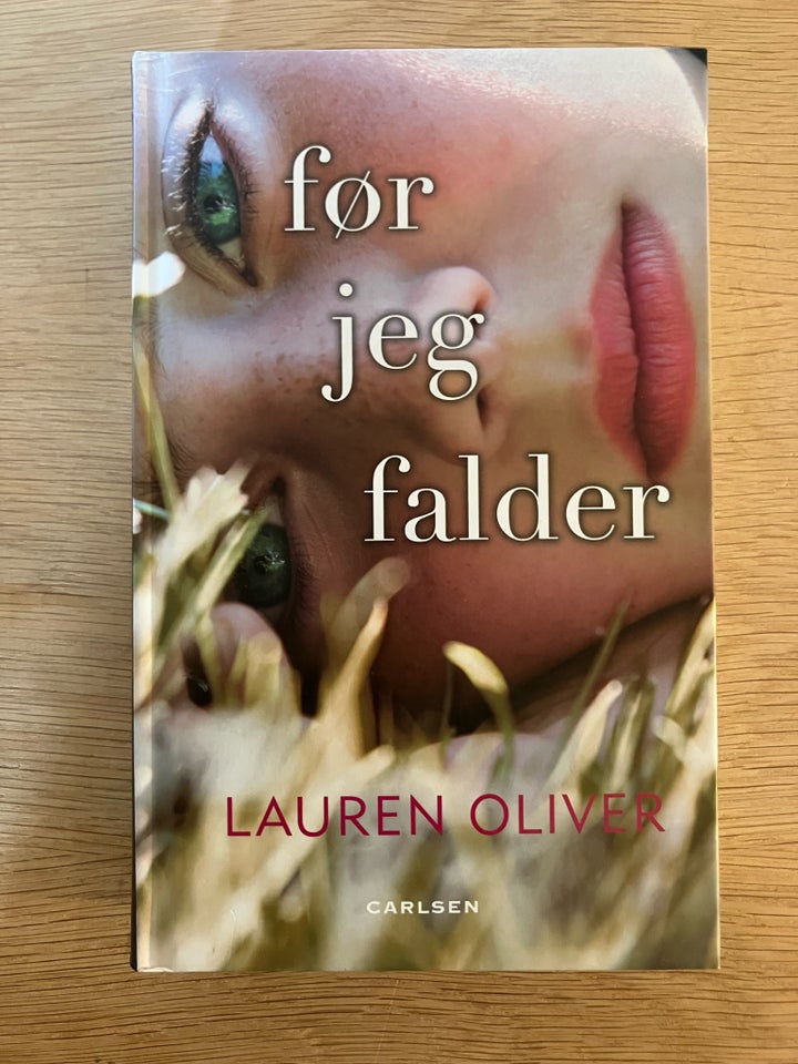 FØR JEG FALDER, Lauren Oliver,