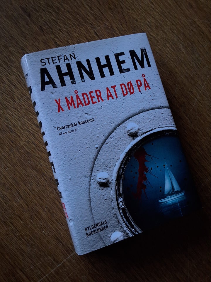 X MÅDER AT DØ PÅ STEFAN AHNHEM