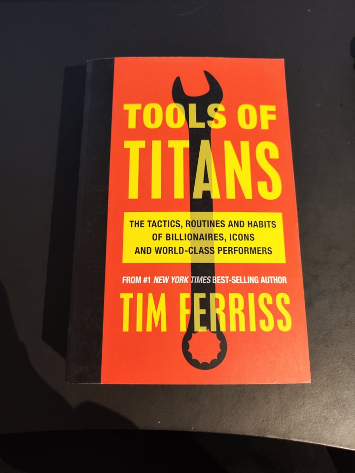 Tools of Titans, Tim Ferriss, emne: