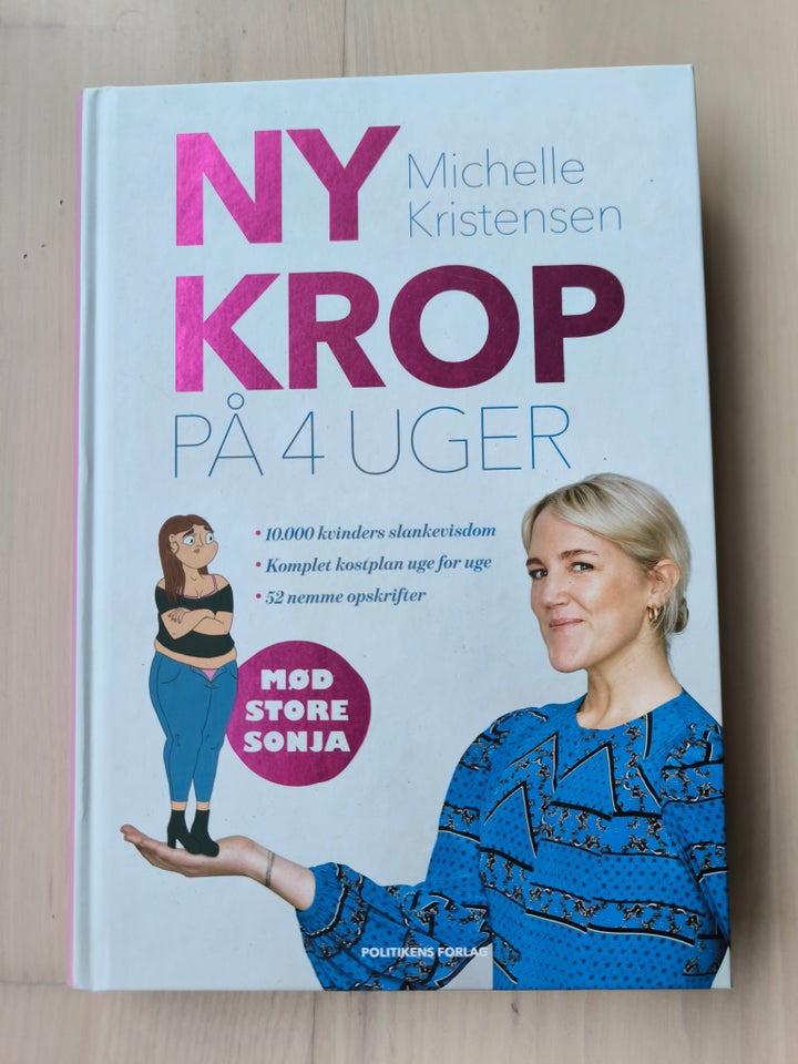 Ny krop på 4 uger, Michelle