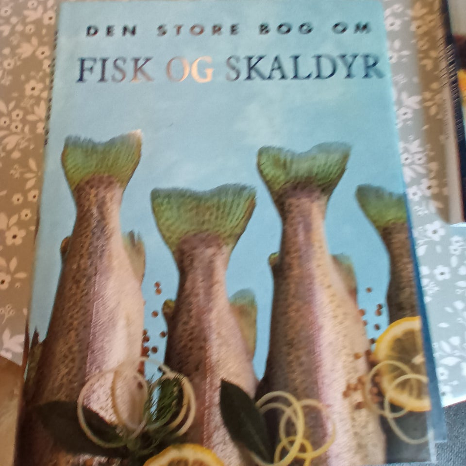 Den store bog om fisk og skaldyr,