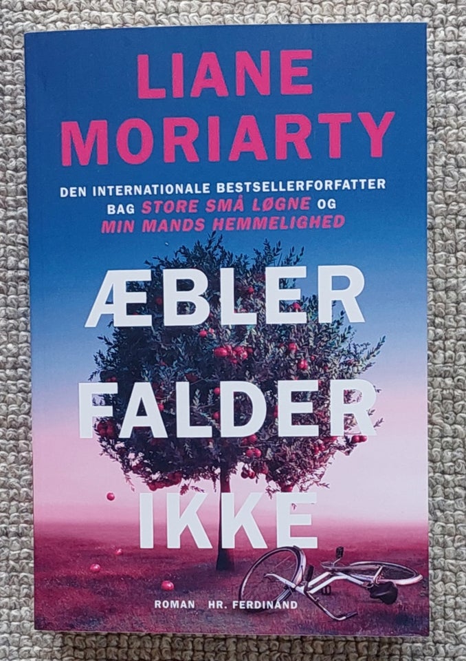 Æblet falder ikke Liane Moriarty