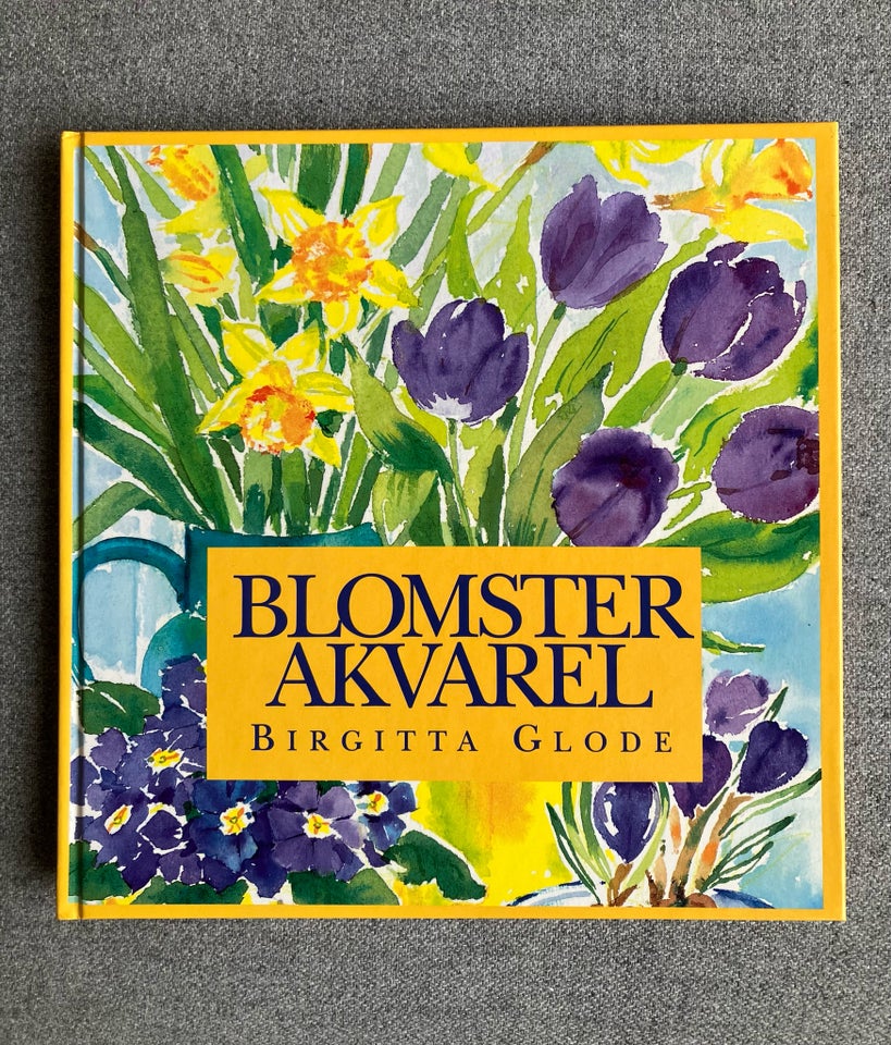 Blomsterakvarel, Birgitta Glode,