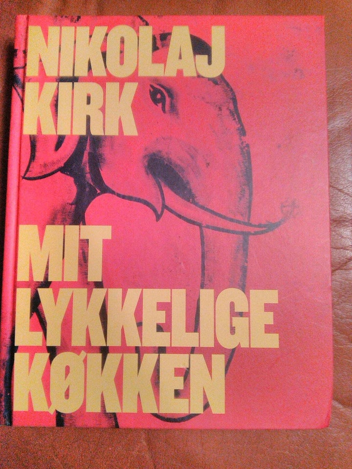 Mit lykkelige køkken  Nikolaj Kirk