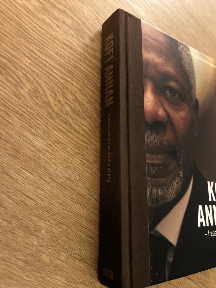 Kofi Annan - Fredens mand i en verden