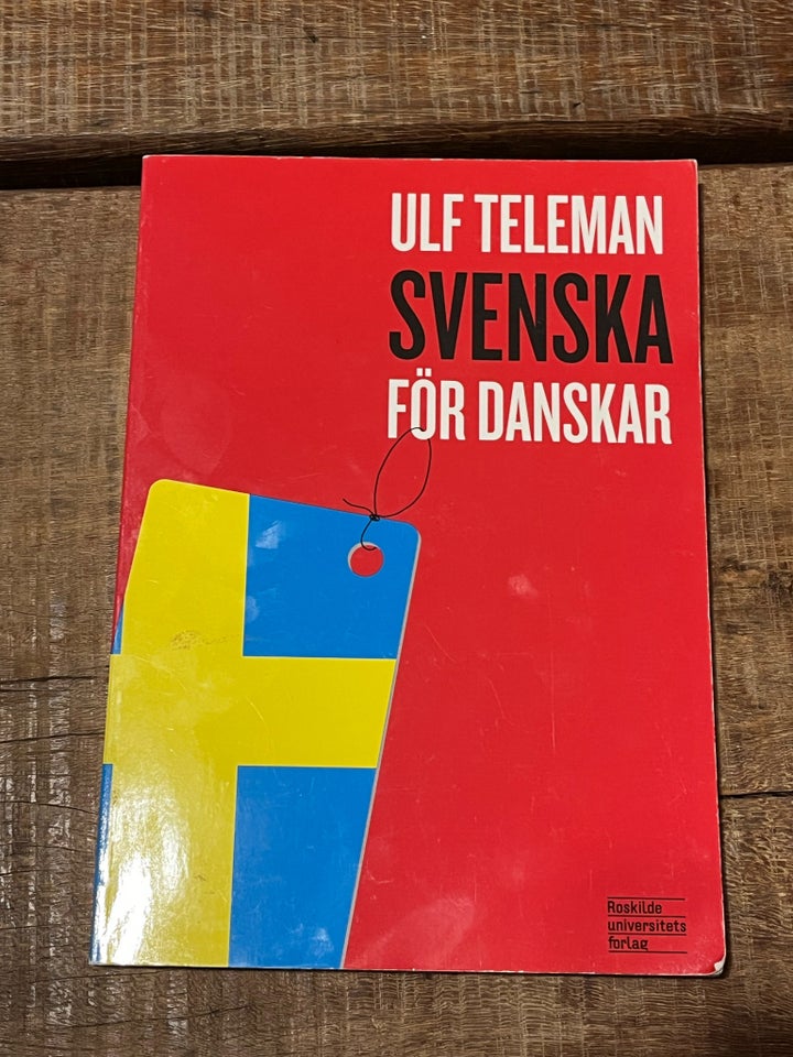 Svenska för danskar, Ulf Teleman,