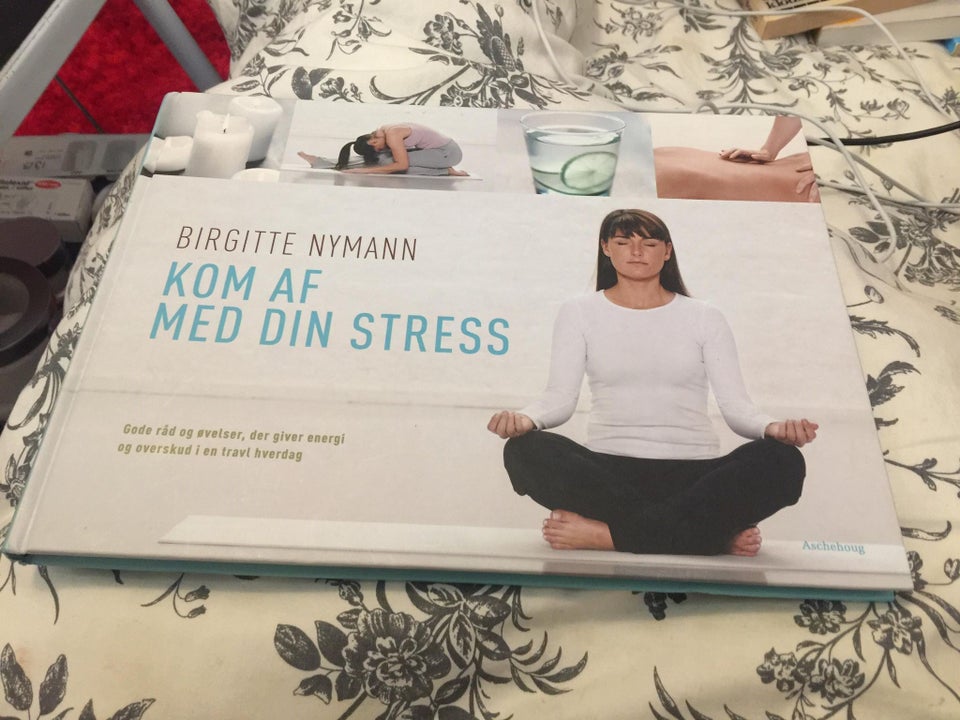 Kom af med din stress - Gode råd og