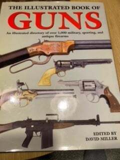 THE ILLUSTRATED BOOK OF GUNS, David