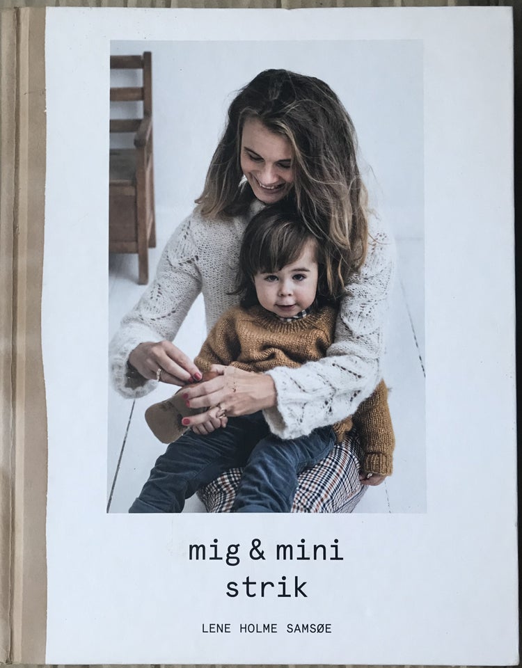 Mig  mini strik, Lene Holme Samsøe,