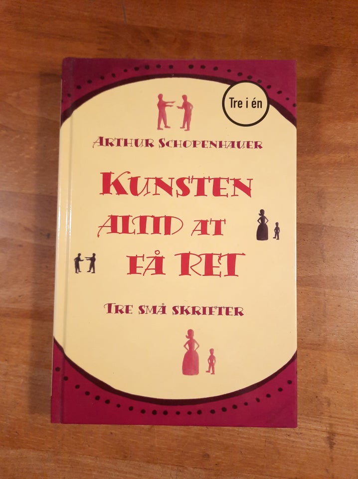 Kunsten altid at få ret - tre små