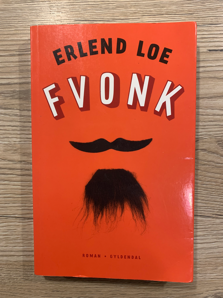 Fvonk, Erlend Loe, genre: roman