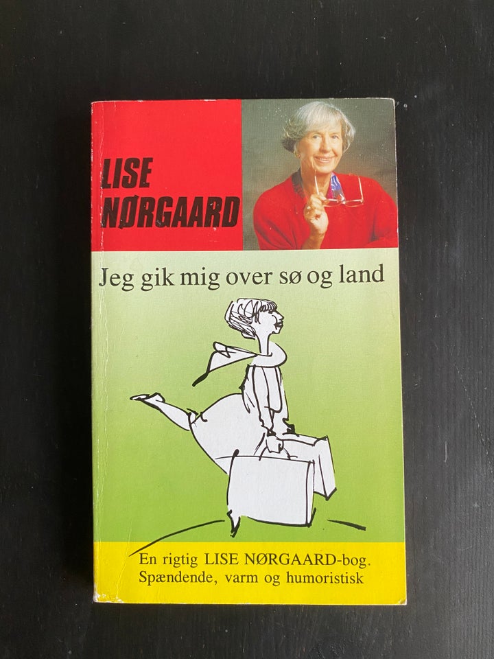 Jeg gik mig over sø og land, Lise