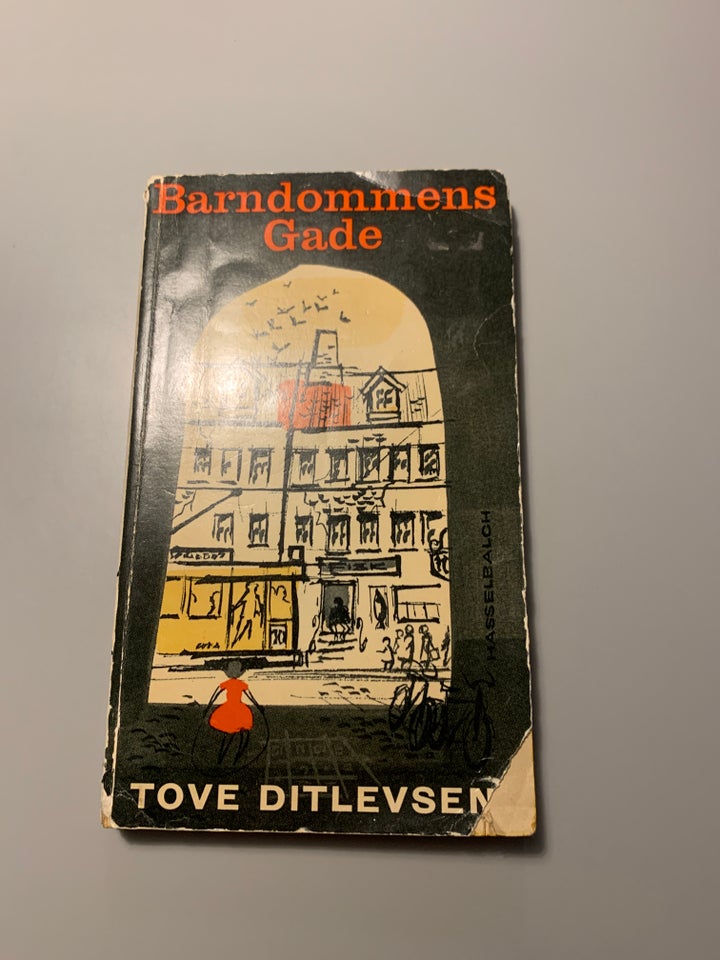 Barndommens gade, Tove Ditlevsen ,