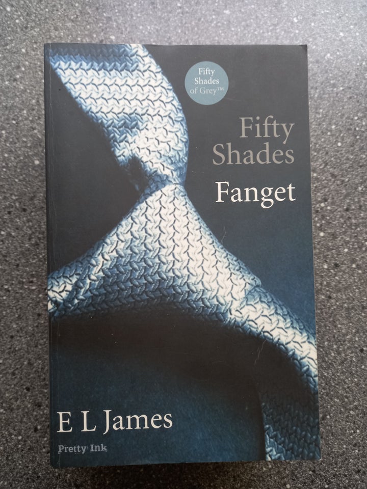 Fifty shades Fanget, E . L . James,