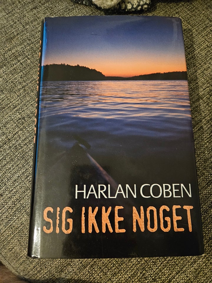 Sig ikke noget, Harlan Coben,