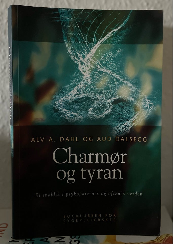 Charmør og tyran, Alv A. Dahl  Aud