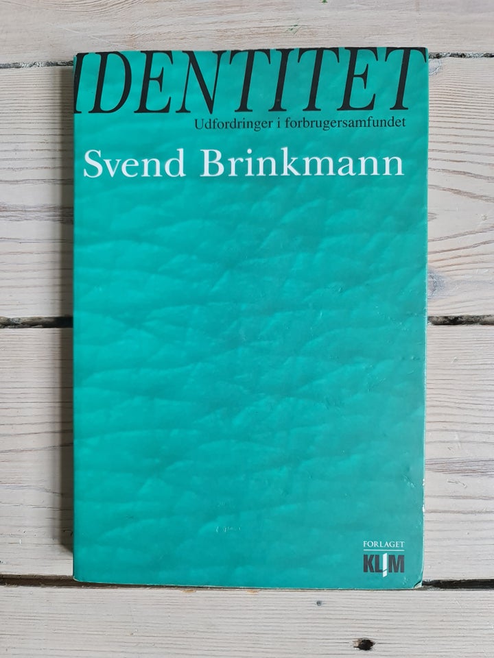 Identitet, Svend brinkmann, emne: