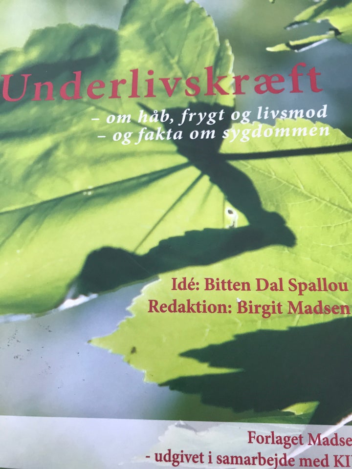 Underlivskræft, Red Birgit