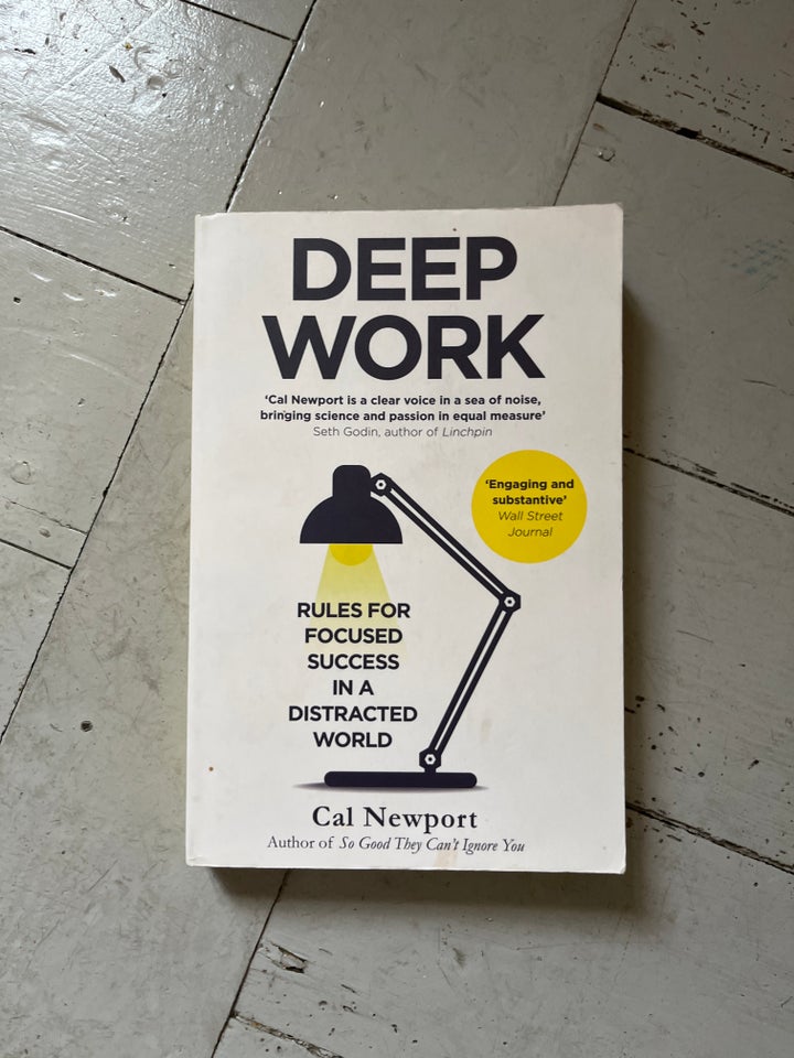 Deep Work, Cal Newport, emne: