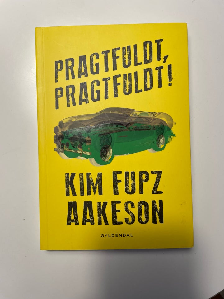 Pragtfuldt, pragtfuldt!, Kim Fupz