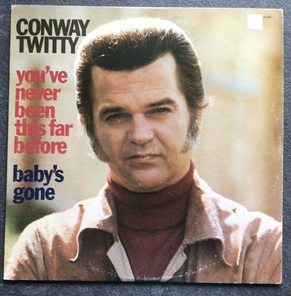 LP, Conway Twitty, You never been