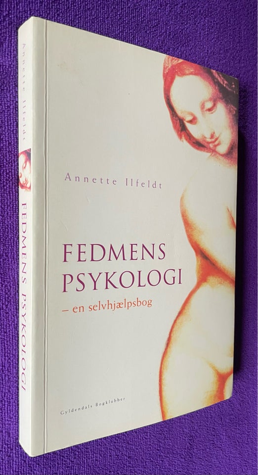 Fedmens Psykologi - en