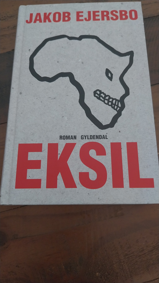 Eksil, Jacob Ejersbo, genre: roman