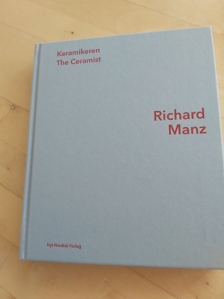 Keramikeren Richard Manz,