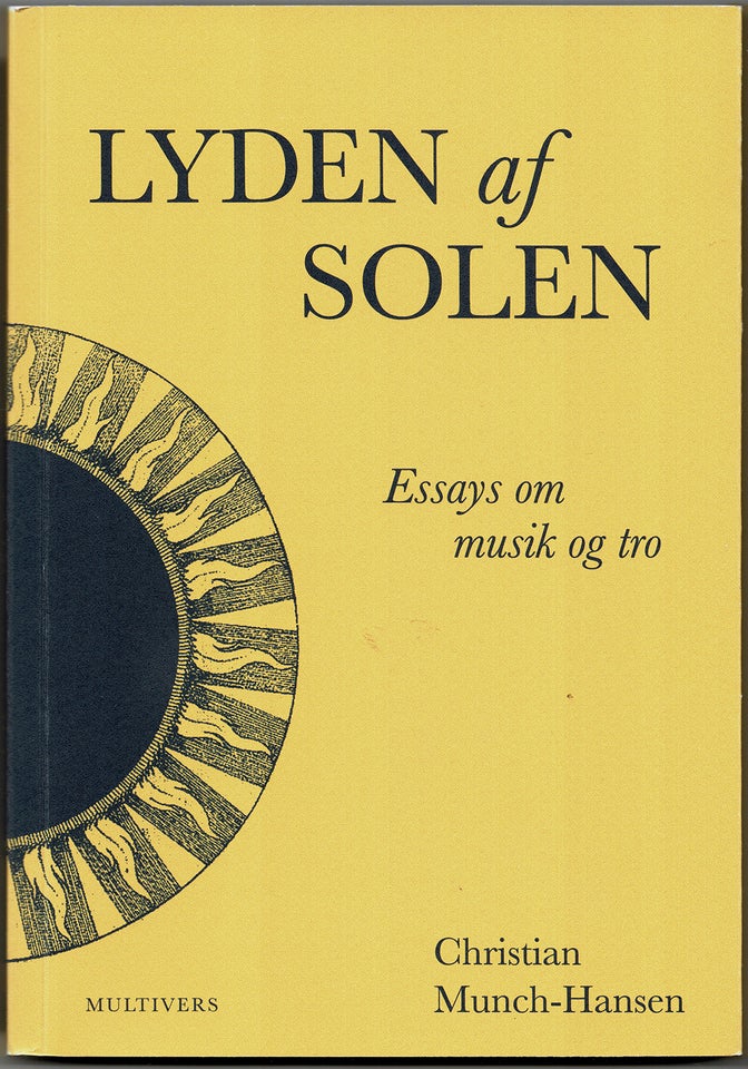 LYDEN af SOLEN - Essays om musik og