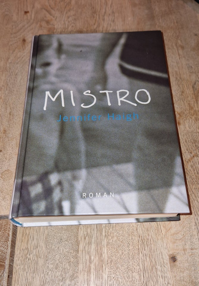 Mistro, Jennifer Haigh, genre: