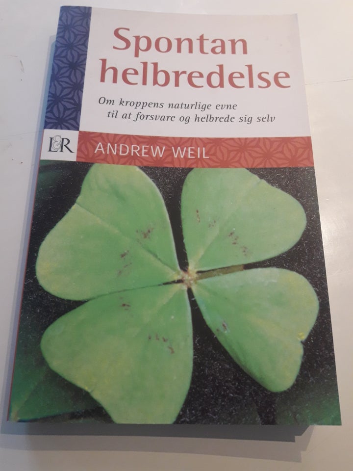 Spontan helbredelse, Andrew Weil,