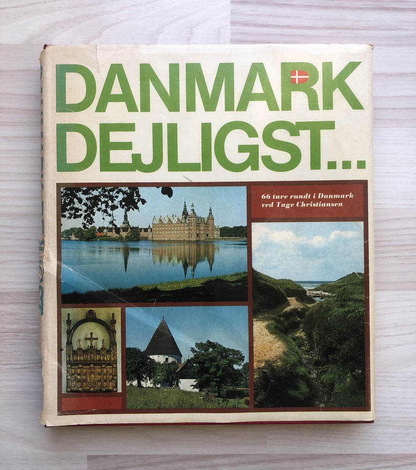 Danmark dejligst, Tage