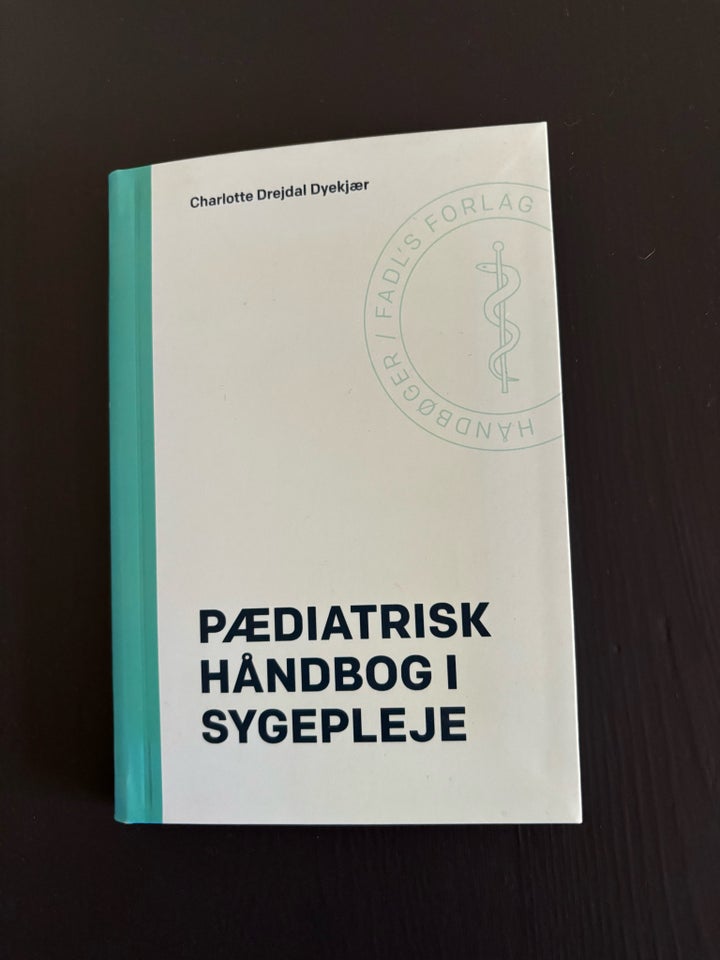 Pædiatrisk håndbog i sygepleje,