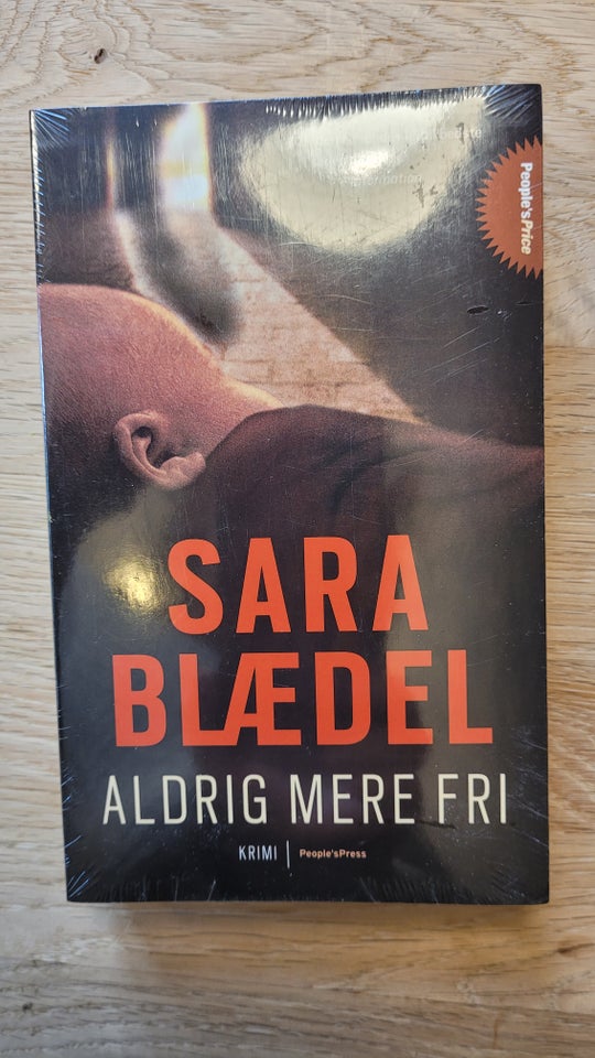 Aldrig mere fri, Sara Blædel. NY,