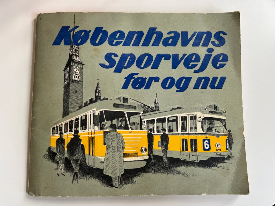 Københavns sporveje før og nu,