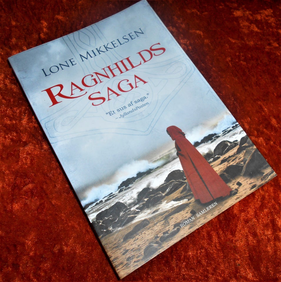 Ragnhilds saga, Lone Mikkelsen,