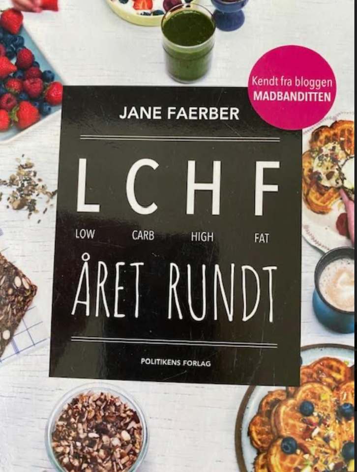 LCHF bøger, Jane Faerber, emne: mad