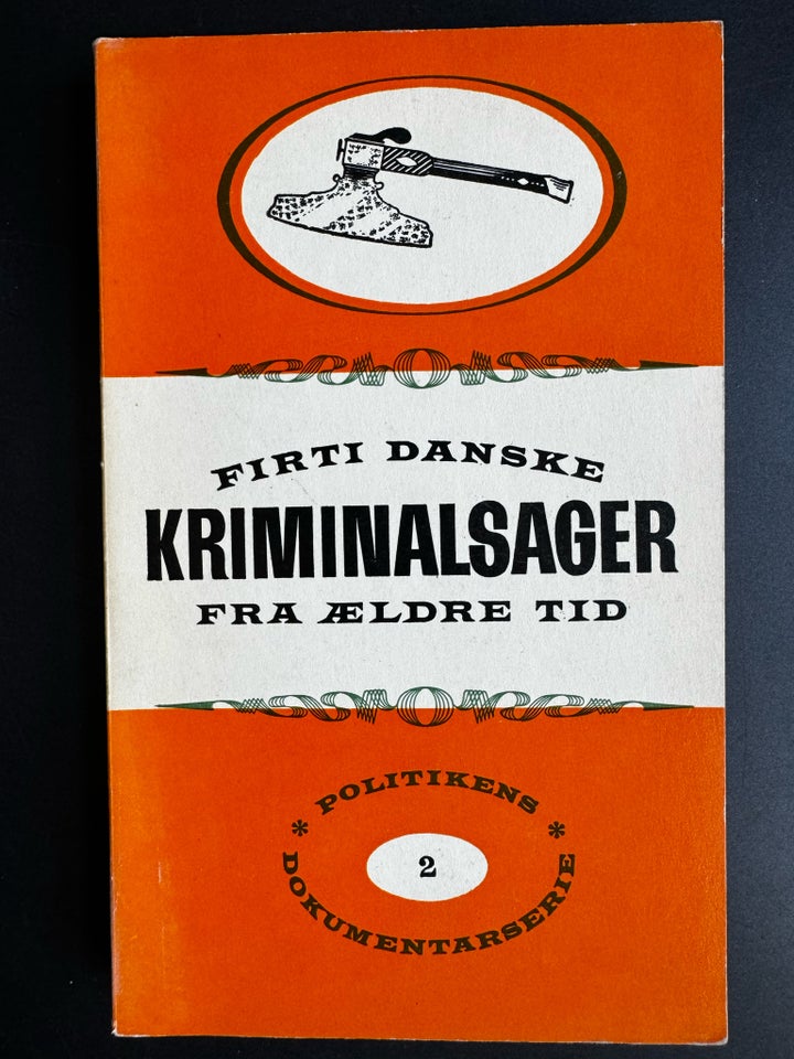 Firti danske KRIMINALSAGER fra