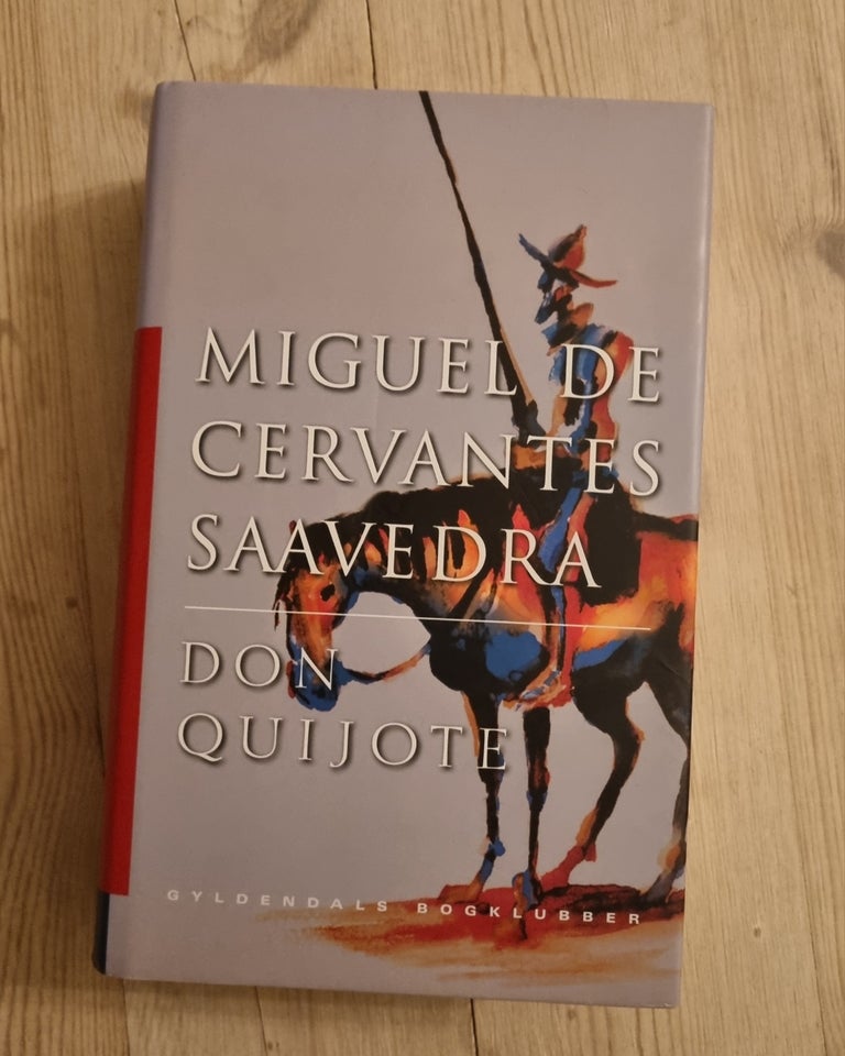 Don Quijote, Miguel de Cervantes,