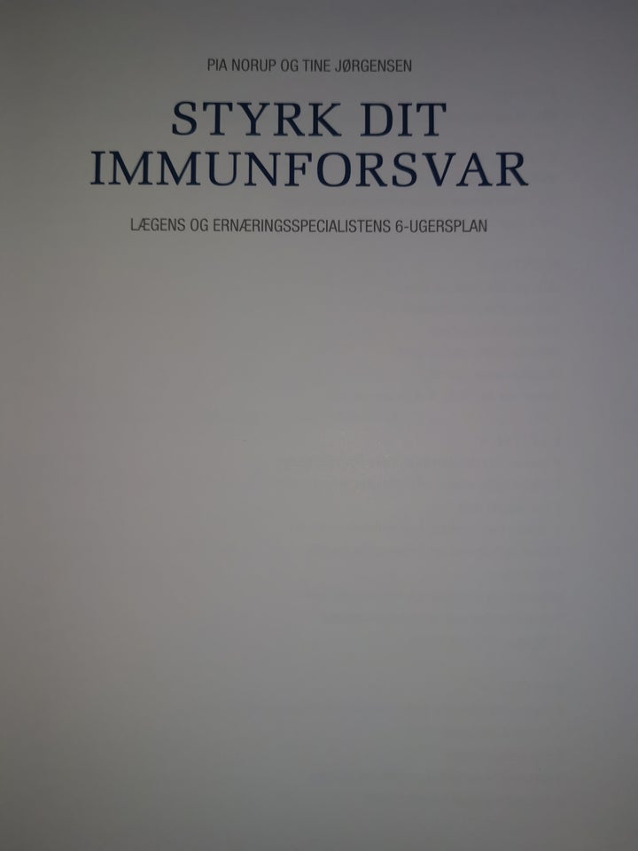 STYRK DIT IMMUNFORSVAR, Pia Norup