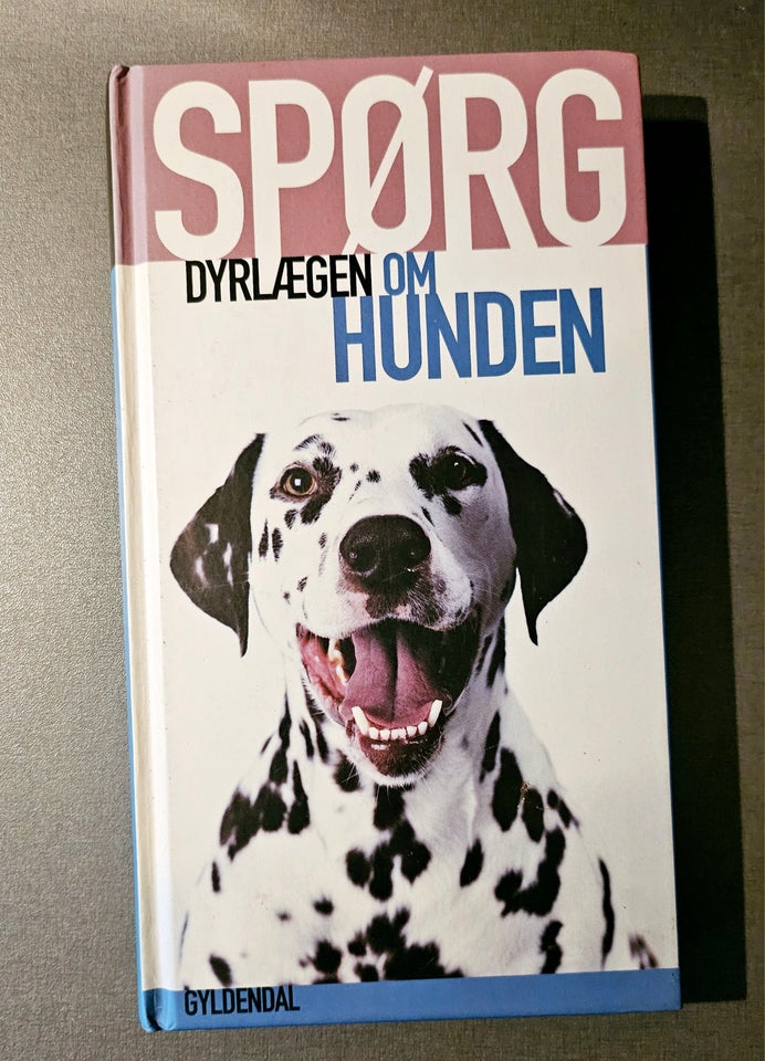 Spørg dyrlægen om hunden, emne: dyr