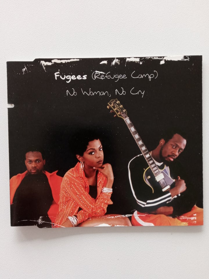 Fugees: No woman, no cry,