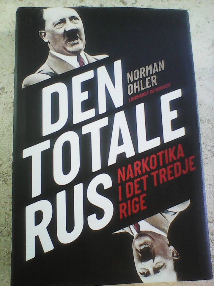 Den totale rus, Norman Ohler, emne: