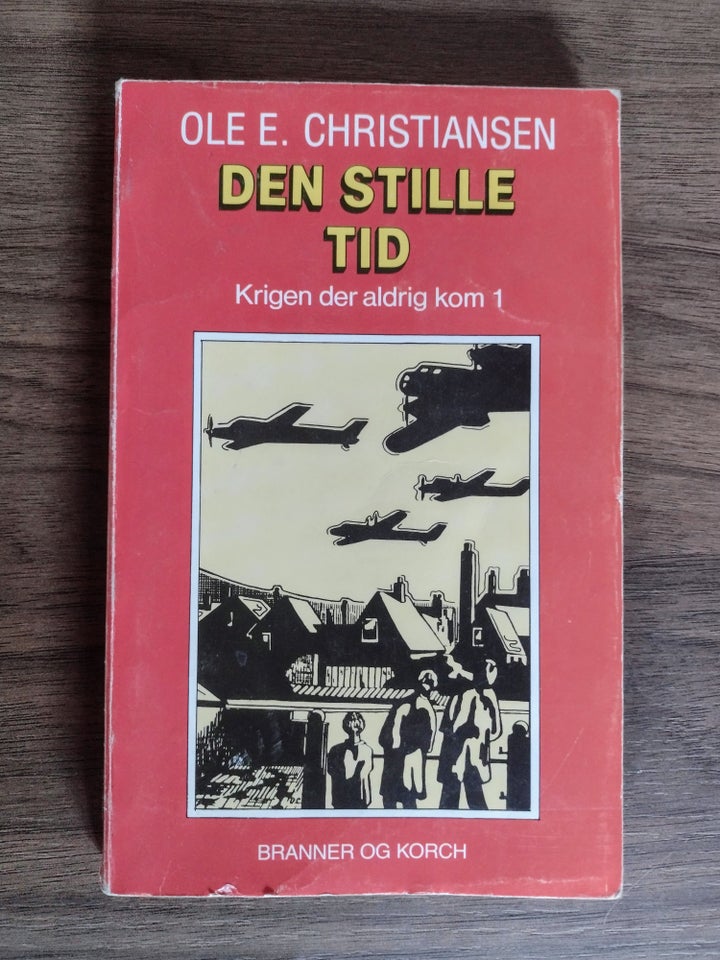 Den stille tid Krigen der aldrig