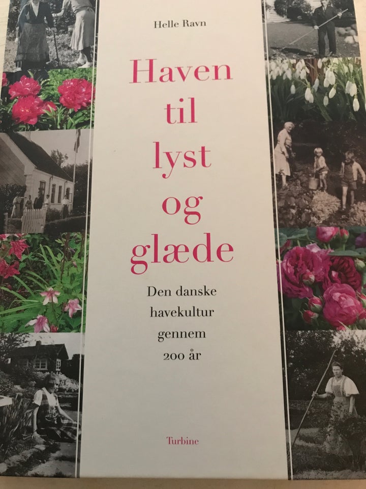 Haven til lyst og glæde, Helle Ravn,