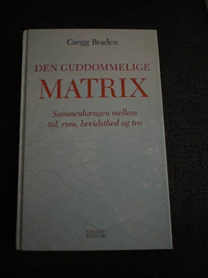 Den guddommelige Matrix  Gregg