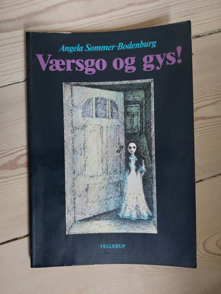 Værsgo og gys!, Angela