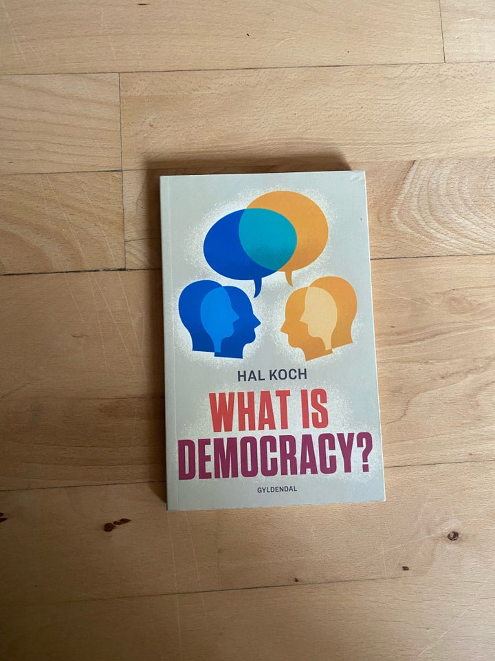 What is democracy? , Hal Koch, emne: