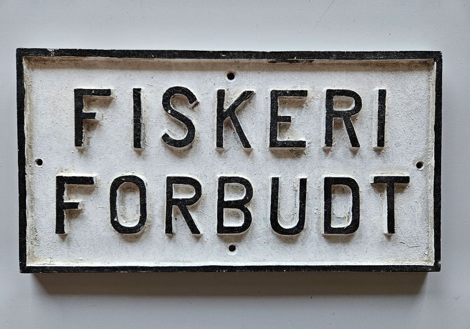 Skilte, Fiskeri forbudt skilt